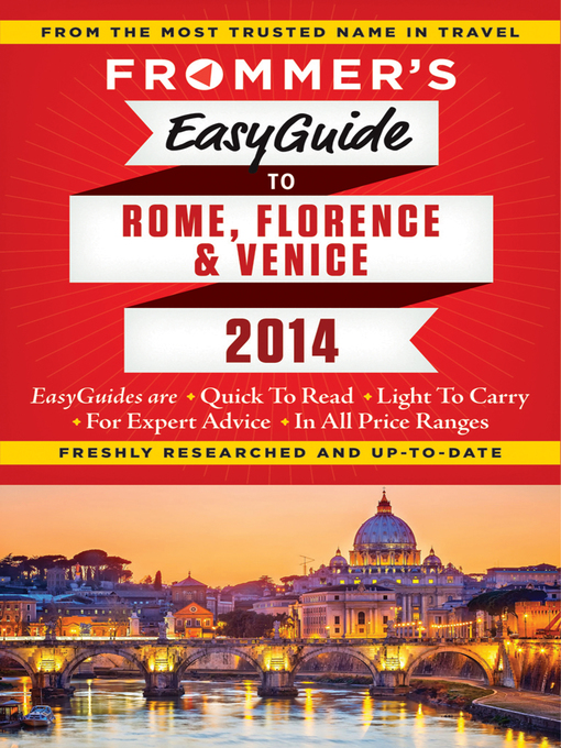 Title details for Frommer's EasyGuide to Rome, Florence and Venice  2014 by Donald Strachan - Available